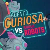 Agent Curiosa VS Rogue Robots