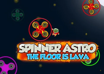 Spinner Astro the Floor is Lava